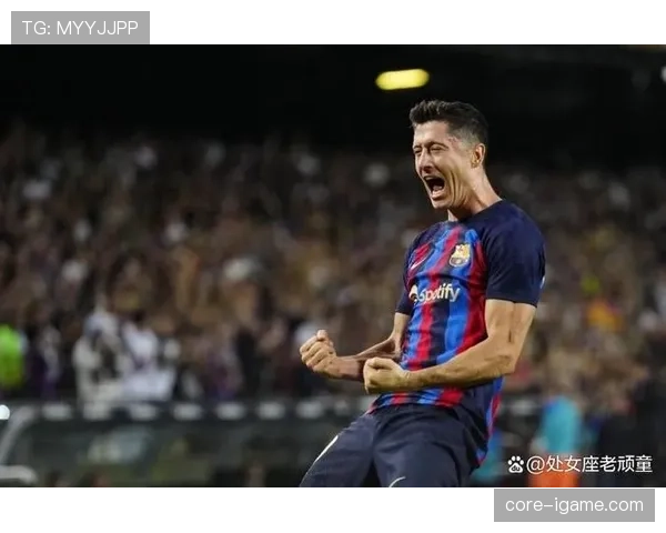 莱万多夫斯基远射集锦震撼登场，尽显顶级射手进攻天赋