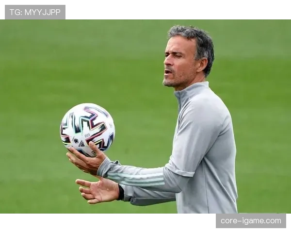 恩里克展现卓越掌控力，球队战术高效执行状态全面回暖