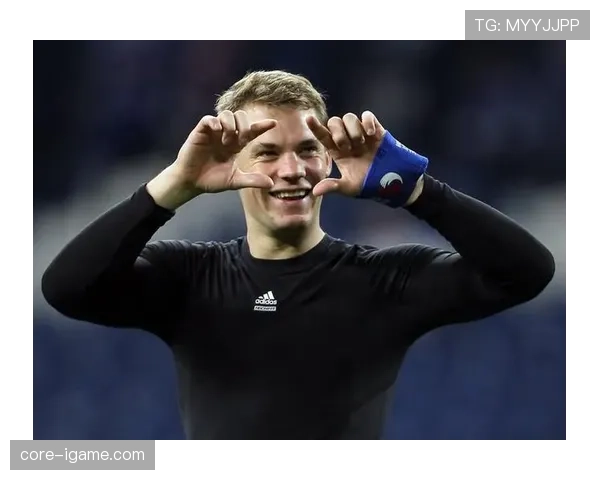 诺伊尔效率再升级,重新定义现代足球门将角色